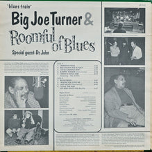 Carica l'immagine nel visualizzatore di Gallery, Big Joe Turner & Roomful Of Blues : Blues Train (LP, Album)