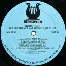 Carica l'immagine nel visualizzatore di Gallery, Big Joe Turner & Roomful Of Blues : Blues Train (LP, Album)