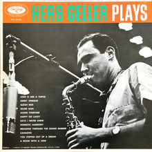Carica l'immagine nel visualizzatore di Gallery, Herb Geller : Herb Geller Plays (LP, Album, Mono, RE)