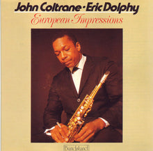 Carica l'immagine nel visualizzatore di Gallery, John Coltrane • Eric Dolphy : European Impressions (CD, Album)