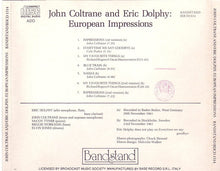 Carica l'immagine nel visualizzatore di Gallery, John Coltrane • Eric Dolphy : European Impressions (CD, Album)