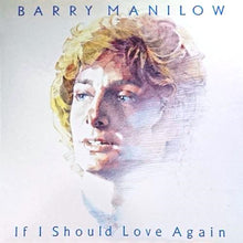 Carica l'immagine nel visualizzatore di Gallery, Barry Manilow : If I Should Love Again (LP)