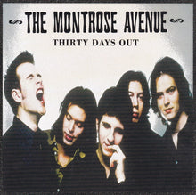 Carica l'immagine nel visualizzatore di Gallery, The Montrose Avenue : Thirty Days Out (CD, Album)