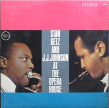 Carica l'immagine nel visualizzatore di Gallery, Stan Getz And J.J. Johnson : At The Opera House (LP, Album, RE)
