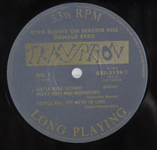 Carica l'immagine nel visualizzatore di Gallery, Donald Byrd : Byrd Blows On Beacon Hill (LP, Album, Mono, Ltd, RE)