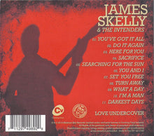 Carica l'immagine nel visualizzatore di Gallery, James Skelly & The Intenders : Love Undercover (CD, Album, Dig)