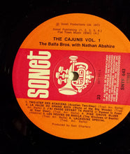 Carica l'immagine nel visualizzatore di Gallery, The Balfa Brothers With Nathan Abshire / Ardoin Brothers Orchestra : The Cajuns - Vol.1 (LP, Album)