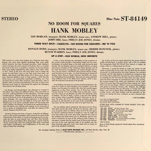 Carica l'immagine nel visualizzatore di Gallery, Hank Mobley : No Room For Squares (LP, Album, Ltd, RE)