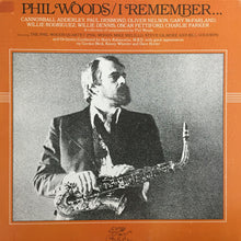 Carica l'immagine nel visualizzatore di Gallery, Phil Woods : I Remember... (LP, Album, Gat)