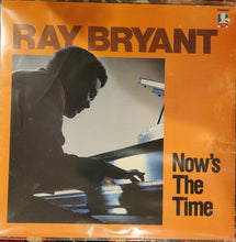 Carica l&#39;immagine nel visualizzatore di Gallery, Ray Bryant : Now&#39;s The Time (LP, Album)
