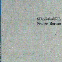 Carica l'immagine nel visualizzatore di Gallery, Franco Morone : Stranalandia (CD, Album)