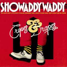 Carica l'immagine nel visualizzatore di Gallery, Showaddywaddy : Crepes & Drapes (LP, Album)