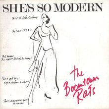 Carica l'immagine nel visualizzatore di Gallery, The Boomtown Rats : She's So Modern (7", Single)