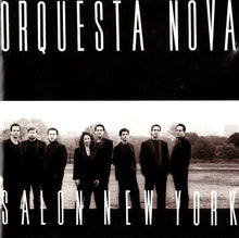 Carica l'immagine nel visualizzatore di Gallery, Orquesta Nova : Salon New York (CD, Album)