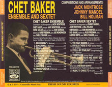 Carica l'immagine nel visualizzatore di Gallery, Chet Baker Ensemble And Chet Baker Sextet : Chet Baker Ensemble And Sextet (CD, Comp)