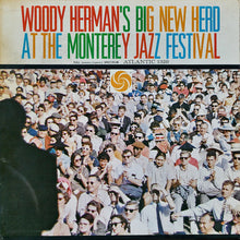 Carica l'immagine nel visualizzatore di Gallery, Woody Herman's Big New Herd : At The Monterey Jazz Festival (LP, Album, Mono)