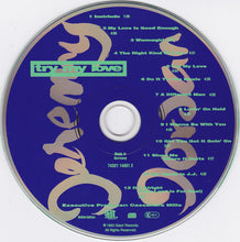 Carica l'immagine nel visualizzatore di Gallery, Jeremy Jordan : Try My Love (CD, Album)
