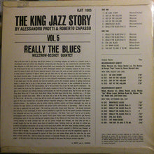 Carica l'immagine nel visualizzatore di Gallery, The Mezzrow-Bechet Quintet : Really The Blues / The King Jazz Story / Vol. 5 / By Alessandro Protti & Roberto Capasso (LP, Comp)