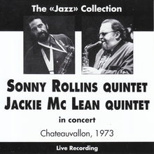 Carica l'immagine nel visualizzatore di Gallery, Sonny Rollins Quintet - Jackie McLean Quintet : In Concert - Chateauvallon, 1973 (CD, Comp, Unofficial)