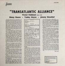 Carica l'immagine nel visualizzatore di Gallery, Victor Feldman With Tubby Hayes, Dizzy Reece, Jimmy Deuchar : Transatlantic Alliance (LP)