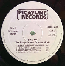 Carica l'immagine nel visualizzatore di Gallery, The Picayune New Orleans Music : Sing On (LP, Album)