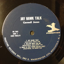Carica l'immagine nel visualizzatore di Gallery, Carmell Jones : Jay Hawk Talk (LP, Album, Mono)