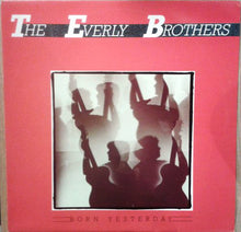 Carica l'immagine nel visualizzatore di Gallery, Everly Brothers : Born Yesterday (LP, Album)