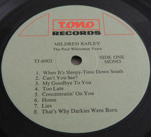 Carica l'immagine nel visualizzatore di Gallery, Mildred Bailey : The Paul Whiteman Years (LP, Comp, Mono)