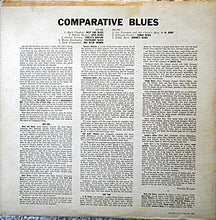 Carica l'immagine nel visualizzatore di Gallery, Various : Comparative Blues (LP, Album, Comp)
