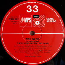 Carica l'immagine nel visualizzatore di Gallery, Clarke-Boland Big Band : Fellini 712 (LP, Album, RE)