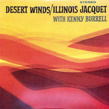 Carica l'immagine nel visualizzatore di Gallery, Illinois Jacquet : Desert Winds (LP, Album, Ltd, Num, 180)