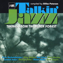Carica l'immagine nel visualizzatore di Gallery, Various : Talkin' Jazz (Themes From The Black Forest) (CD, Comp)