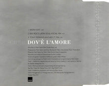 Carica l'immagine nel visualizzatore di Gallery, Cher : Dov'è L'Amore (CD, Single, CD1)