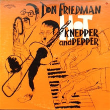 Carica l'immagine nel visualizzatore di Gallery, Don Friedman : Hot Knepper And Pepper (LP, Album)