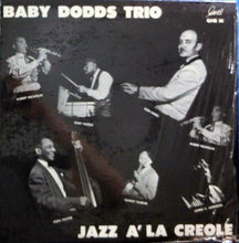 Carica l'immagine nel visualizzatore di Gallery, Baby Dodds Trio : Baby Dodds Trio / Jazz À La Creole (LP, Comp)