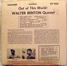 Carica l'immagine nel visualizzatore di Gallery, Walter Benton Quintet : Out Of This World (LP, Album)