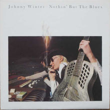 Carica l'immagine nel visualizzatore di Gallery, Johnny Winter : Nothin' But The Blues (LP, Album, RE)