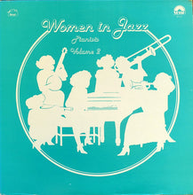 Carica l'immagine nel visualizzatore di Gallery, Various : Women In Jazz: Pianists, Volume 2 (LP, Comp)