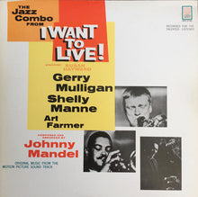Carica l'immagine nel visualizzatore di Gallery, Gerry Mulligan : The Jazz Combo From "I Want To Live!" (LP, Album, RE)