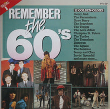 Carica l'immagine nel visualizzatore di Gallery, Various : Remember The 60's (Volume 1) (2xLP, Comp)