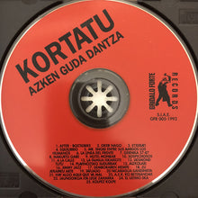 Carica l'immagine nel visualizzatore di Gallery, Kortatu : Azken Guda Dantza (Iruña 1988ko Urriak 1) (CD, Album, RE)
