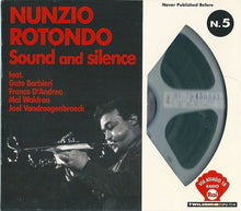 Carica l'immagine nel visualizzatore di Gallery, Nunzio Rotondo : Sound And Silence (CD, Comp, RM)