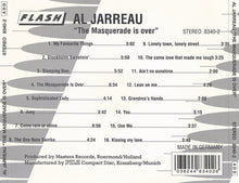Carica l'immagine nel visualizzatore di Gallery, Al Jarreau : The Masquerade Is Over (CD, Comp)