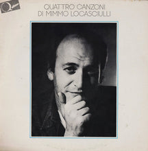 Carica l'immagine nel visualizzatore di Gallery, Mimmo Locasciulli : Quattro Canzoni Di Mimmo Locasciulli (12", MiniAlbum, Promo)