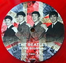Carica l'immagine nel visualizzatore di Gallery, The Beatles : In The Beginning (LP, Comp, Ltd, Red)