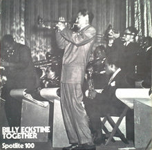 Carica l'immagine nel visualizzatore di Gallery, Billy Eckstine And His Orchestra : Billy Eckstine Together (LP)