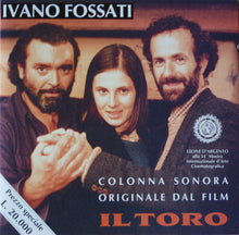 Carica l'immagine nel visualizzatore di Gallery, Ivano Fossati : Il Toro (Colonna Sonora Originale Dal Film) (CD, Album)
