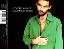 Carica l'immagine nel visualizzatore di Gallery, Everything But The Girl : Rollercoaster EP (CD, EP)