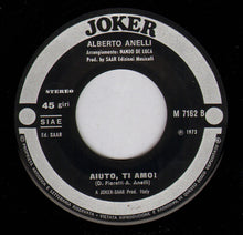 Carica l'immagine nel visualizzatore di Gallery, Alberto Anelli : Dimmi Di No (7", Single)
