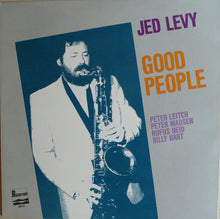 Carica l'immagine nel visualizzatore di Gallery, Jed Levy, Peter Leitch, Peter Madsen, Rufus Reid, Billy Hart : Good People (LP, Album)